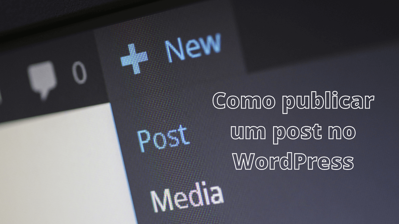 Como Publicar Um Post No Wordpress Baruk Soft