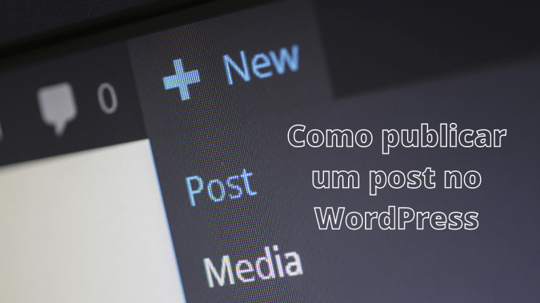 Como publicar um post no WordPress